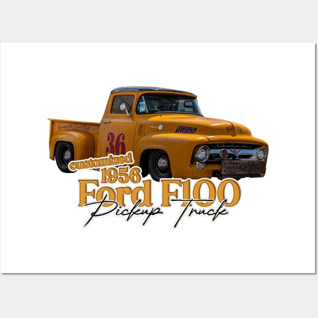 Customized 1956 Ford F100 Pickup Truck Wall Art by Gestalt Imagery